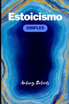 Paperback Estoicismo: Simplesmente [Portuguese] [Large Print] Book