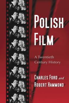 Paperback Polish Film: A Twentieth Century History Book