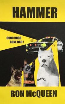 Paperback Hammer: Good Dogs Gone Bad Book