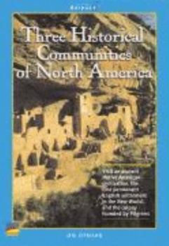 Paperback BRIDGES: THREE HISTORICAL COMMUNITIES OF NORTH AMERICA Book