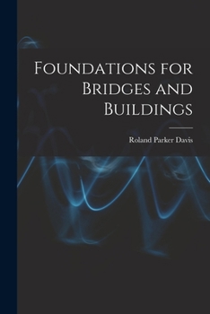 Paperback Foundations for Bridges and Buildings Book