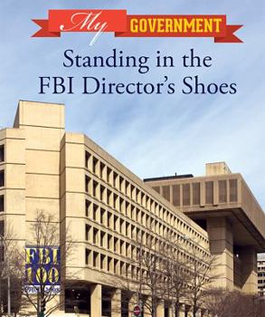 Standing in the FBI Director's Shoes - Book  of the My Government