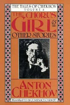 The Chorus Girl and Other Stories - Book #8 of the Tales of Chekhov