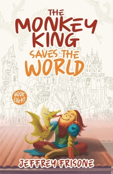 Paperback The Monkey King Saves the World: Book Eight Book