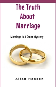 Paperback The Truth About Marriage Book