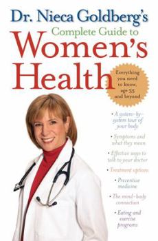 Hardcover Dr. Nieca Goldberg's Complete Guide to Women's Health Book