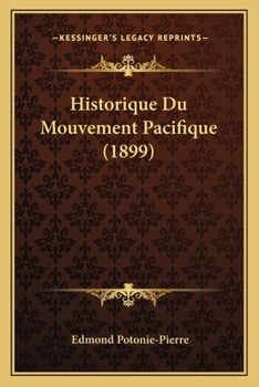 Paperback Historique Du Mouvement Pacifique (1899) [French] Book