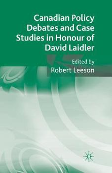 Paperback Canadian Policy Debates and Case Studies in Honour of David Laidler Book