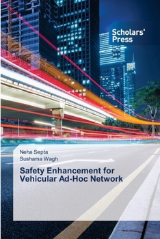 Paperback Safety Enhancement for Vehicular Ad-Hoc Network Book