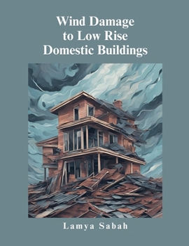 Wind Damage To Low Rise Domestic Buildings