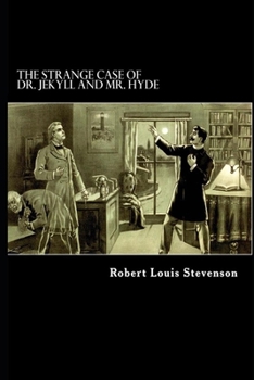 Paperback The Strange Case Of Dr. Jekyll And Mr. Hyde: The Annotated Edition (Horror Fiction) Book