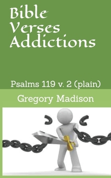 Paperback Bible Verses Addictions: Psalms 119 (plain) Book