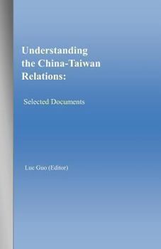 Paperback Understanding the China-Taiwan Relations: Selected Documents Book
