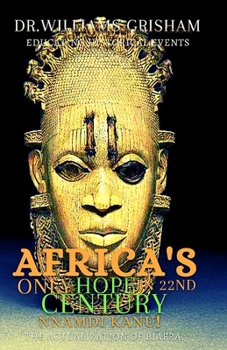 Paperback Africa's Only Hope in 22nd: THE Actualization Of Biafra [Large Print] Book