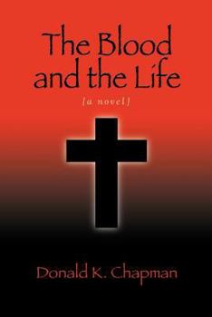 Paperback The Blood and the Life Book