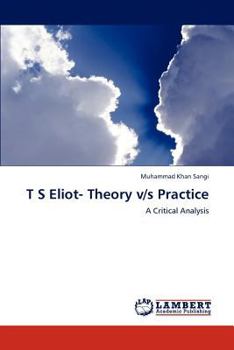 Paperback T S Eliot- Theory V/S Practice Book