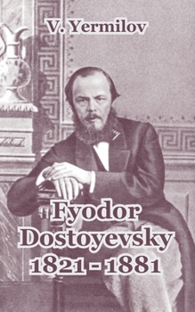 Paperback Fyodor Dostoyevsky 1821-1881 Book