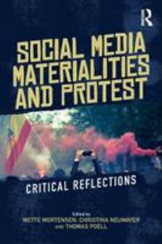 Paperback Social Media Materialities and Protest: Critical Reflections Book