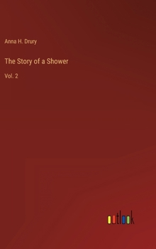 Hardcover The Story of a Shower: Vol. 2 Book
