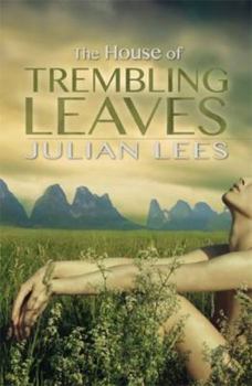 Paperback The House of Trembling Leaves Book