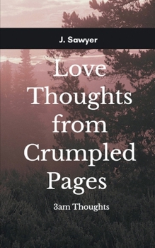 Paperback Love Thoughts from Crumpled Pages Book