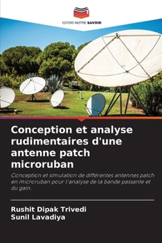 Paperback Conception et analyse rudimentaires d'une antenne patch microruban [French] Book