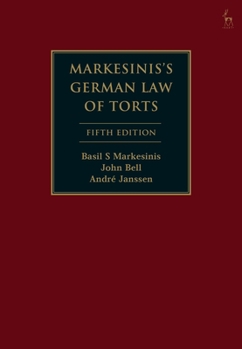 Paperback Markesinis's German Law of Torts Book