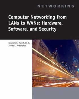 Paperback Computer Networking for LANs to WANs: Hardware, Software and Security [With CDROM] Book