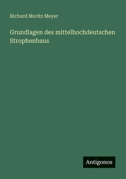 Paperback Grundlagen des mittelhochdeutschen Strophenbaus [German] Book