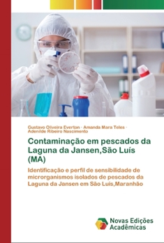 Paperback Contaminação em pescados da Laguna da Jansen, São Luís (MA) [Portuguese] Book