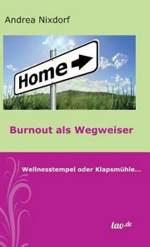 Hardcover Burnout als Wegweiser [German] Book