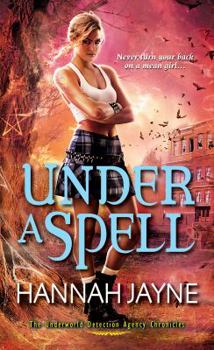 Under A Spell - Book #5 of the Underworld Detection Agency