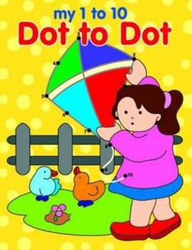 Paperback My 1 to 10 Dot to Dot Book