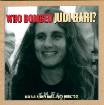 Audio CD Who Bombed Judi Bari? Book