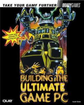 Paperback Building the Ultimate Game PC Book