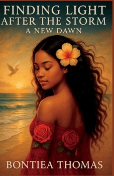 Paperback Finding Light After The Storm: A New Dawn Book