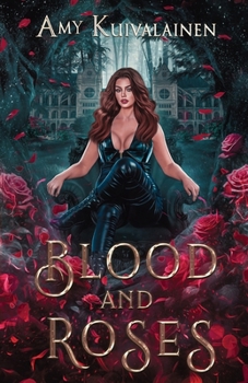 Blood and Roses (Blood Lake Chronicles)