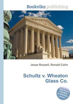 Paperback Schultz V. Wheaton Glass Co. Book