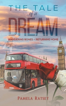 Paperback The Tale of a Dream Book