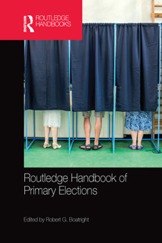 Paperback Routledge Handbook of Primary Elections Book