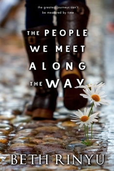 Paperback The People We Meet Along The Way Book