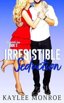 Paperback Irresistible Seduction: Best Friend's Brother Romance Book