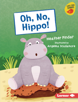 Library Binding Oh, No, Hippo! Book