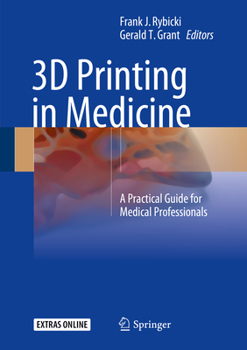 Hardcover 3D Printing in Medicine: A Practical Guide for Medical Professionals Book