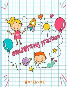 Paperback Hand Writing Practice Workbook: Kids kindergarten - 3rd grade handwriting practice workbook; 8.5 X 11 109 pages Book