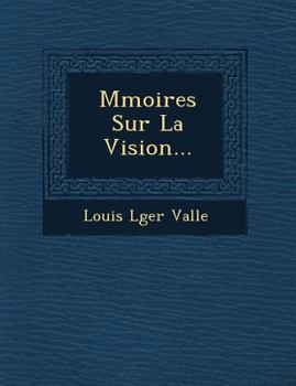 Paperback M Moires Sur La Vision... [French] Book