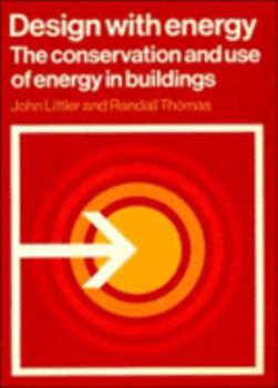 Paperback Design with Energy: The Conservation and Use of Energy in Buildings Book