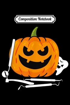 Composition Notebook: Funny Dentist Halloween Dental Gift  Journal/Notebook Blank Lined Ruled 6x9 100 Pages