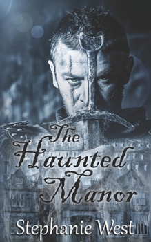 The Haunted Manor