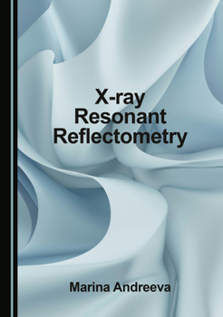 Hardcover X-Ray Resonant Reflectometry Book